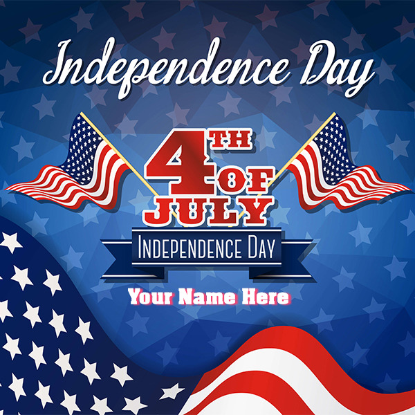 Happy Independence Day America With Your Name